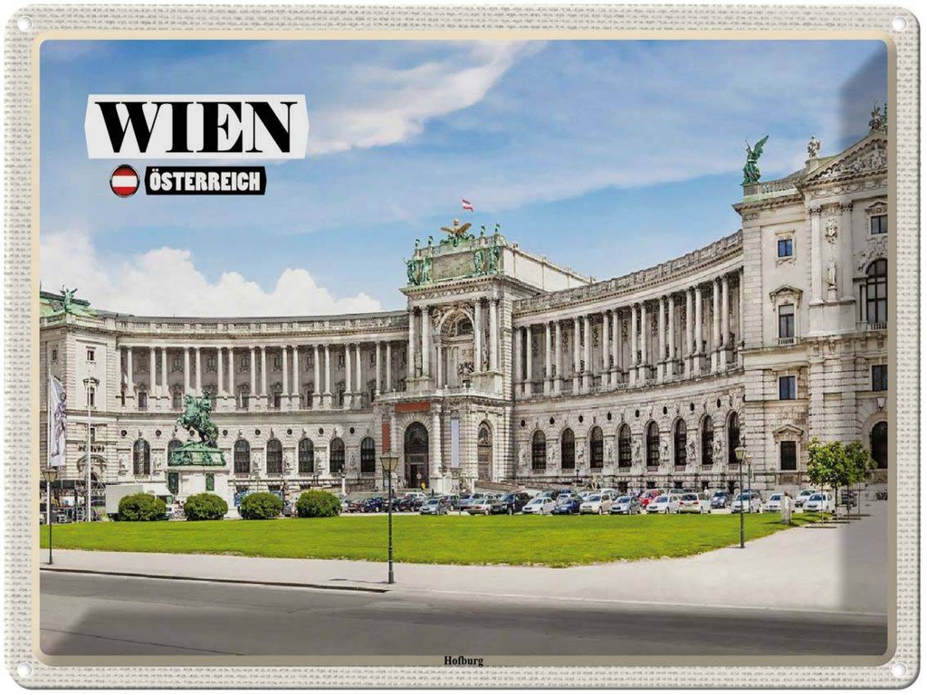 [LA-1792515] Blechschild 30x40 cm Wien Österreich Hofburg Bildmotiv Reisemotiv Abenteuer Reisen