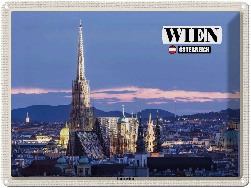 [LA-1792520] Blechschild 30x40 cm Wien Österreich Stephansdom Bildmotiv Reisemotiv Abenteuer Reisen