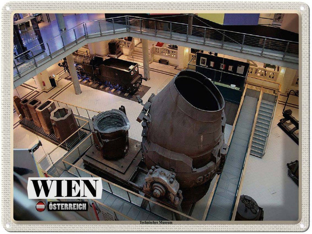 [LA-1792521] Blechschild 30x40 cm Wien Österreich Technisches Museum Bildmotiv Reisemotiv Abenteuer Reisen
