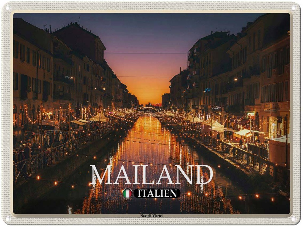 [LA-1792525] Blechschild 30x40 cm Mailand Italien Navigli-Viertel Bildmotiv Reisemotiv Abenteuer Reisen