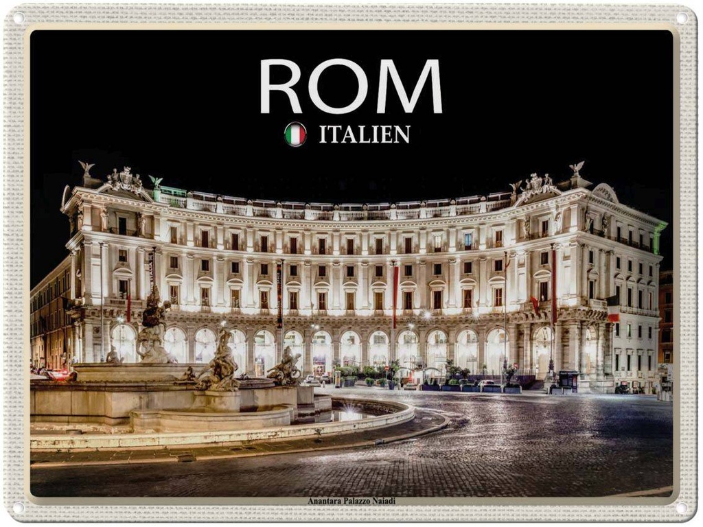 [LA-1792528] Blechschild 30x40 cm Italien Rom Anantara Palazzo Naiadi Bildmotiv Reisemotiv Abenteuer Reisen