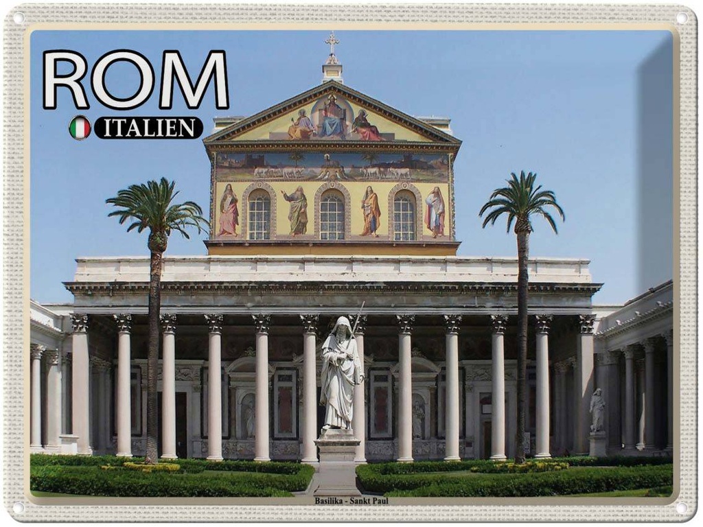 [LA-1792529] Blechschild 30x40 cm Rom Italien Basilika Sankt Paul Bildmotiv Reisemotiv Abenteuer Reisen