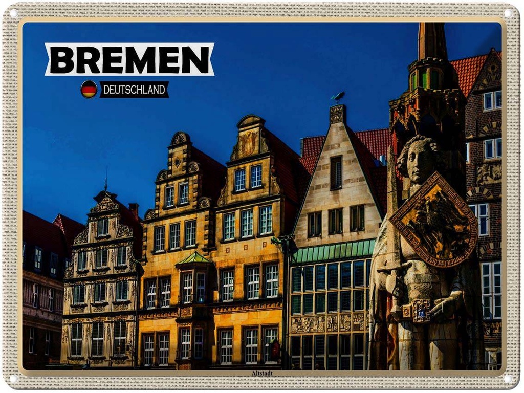 [LA-1792556] Blechschild 30x40 cm Bremen Deutschland Altstadt Bildmotiv Reisemotiv Abenteuer Reisen