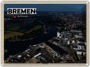 Blechschild 30x40 cm Bremen Deutschland Hemelingen Bildmotiv Reisemotiv Abenteuer Reisen