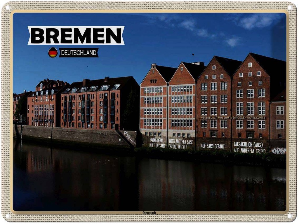 [LA-1792564] Blechschild 30x40 cm Bremen Deutschland Neustadt Bildmotiv Reisemotiv Abenteuer Reisen