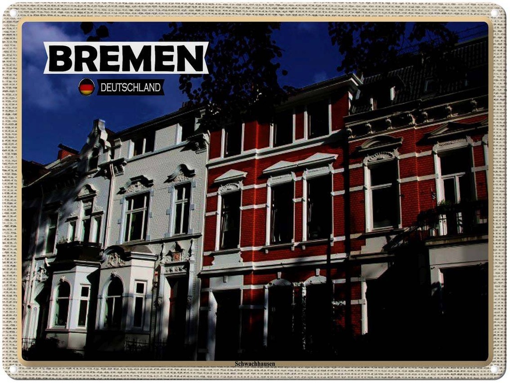 [LA-1792567] Blechschild 30x40 cm Bremen Deutschland Schwachhausen Bildmotiv Reisemotiv Abenteuer Reisen