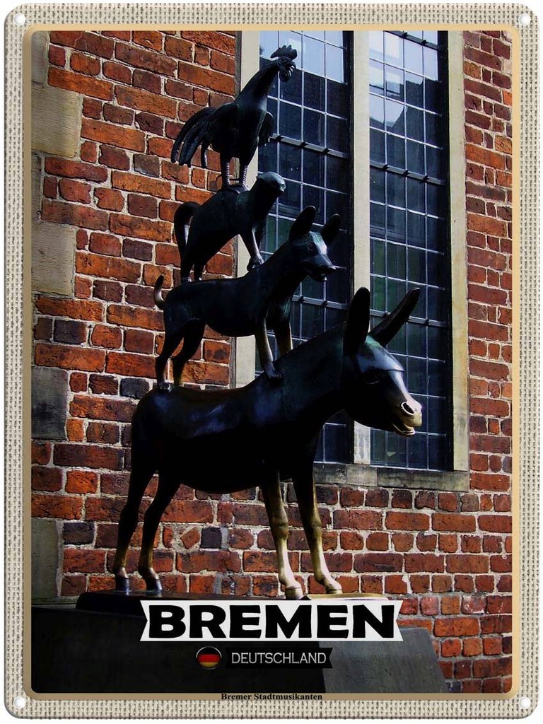 [LA-1792568] Blechschild 40x30 cm Deutschland Bremer Stadtmusikanten Bildmotiv Reisemotiv Abenteuer Reisen