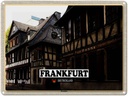 Blechschild 30x40 cm Frankfurt Bornheim Altstadt Bildmotiv Reisemotiv Abenteuer Reisen