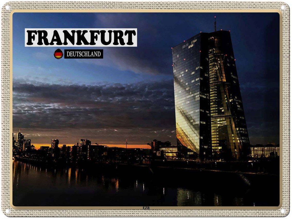 [LA-1792618] Blechschild 30x40 cm Frankfurt Deutschland EZB Neubau Bildmotiv Reisemotiv Abenteuer Reisen
