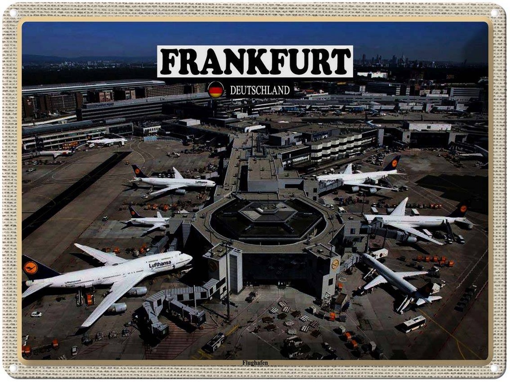 [LA-1792619] Blechschild 30x40 cm Frankfurt Flughafen Airport Bildmotiv Reisemotiv Abenteuer Reisen