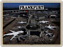 Blechschild 30x40 cm Frankfurt Flughafen Airport Bildmotiv Reisemotiv Abenteuer Reisen