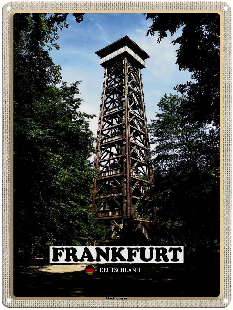 [LA-1792621] Blechschild 40x30 cm Frankfurt Deutschland Goetheturm Bildmotiv Reisemotiv Abenteuer Reisen
