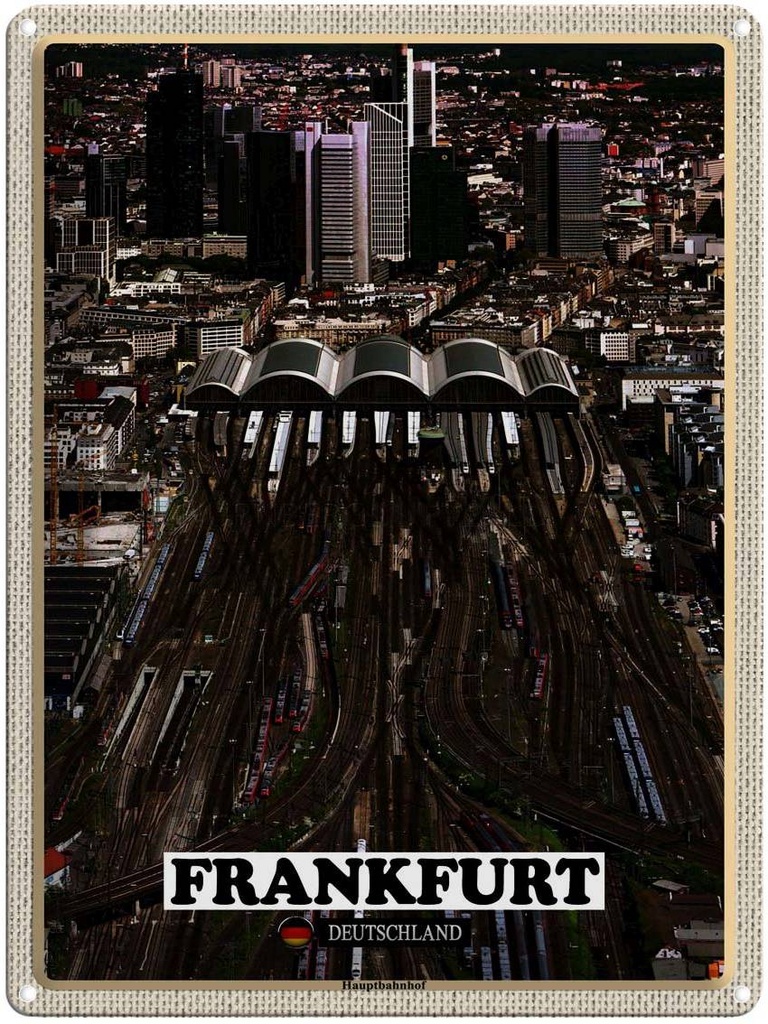 [LA-1792623] Blechschild 40x30 cm Frankfurt Blick auf Hauptbahnhof Bildmotiv Reisemotiv Abenteuer Reisen