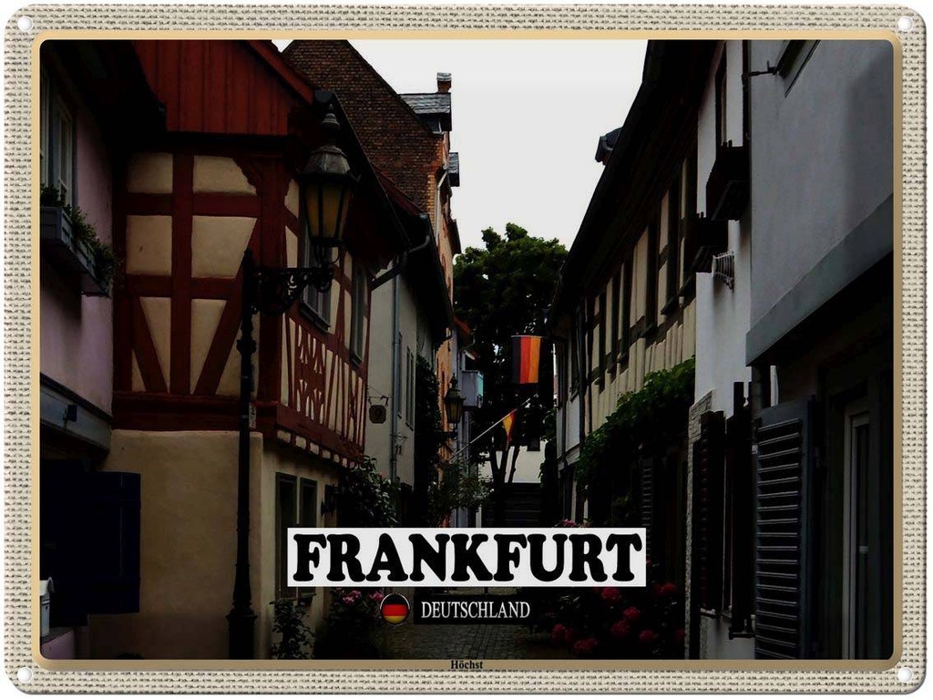 [LA-1792624] Blechschild 30x40 cm Frankfurt Deutschland Höchst Bildmotiv Reisemotiv Abenteuer Reisen