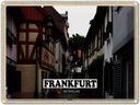 Blechschild 30x40 cm Frankfurt Deutschland Höchst Bildmotiv Reisemotiv Abenteuer Reisen