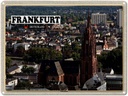 Blechschild 30x40 cm Frankfurt Kaiserdom Kirche Bildmotiv Reisemotiv Abenteuer Reisen