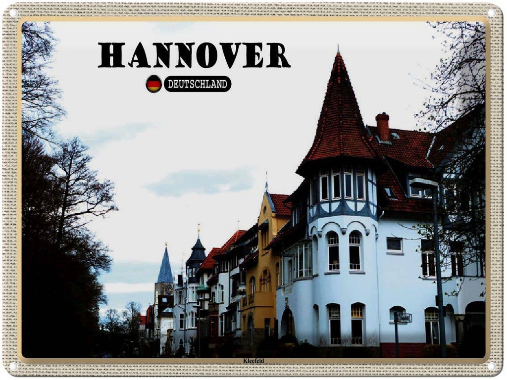 [LA-1792664] Blechschild 30x40 cm Hannover Kleefeld Bildmotiv Reisemotiv Abenteuer Reisen