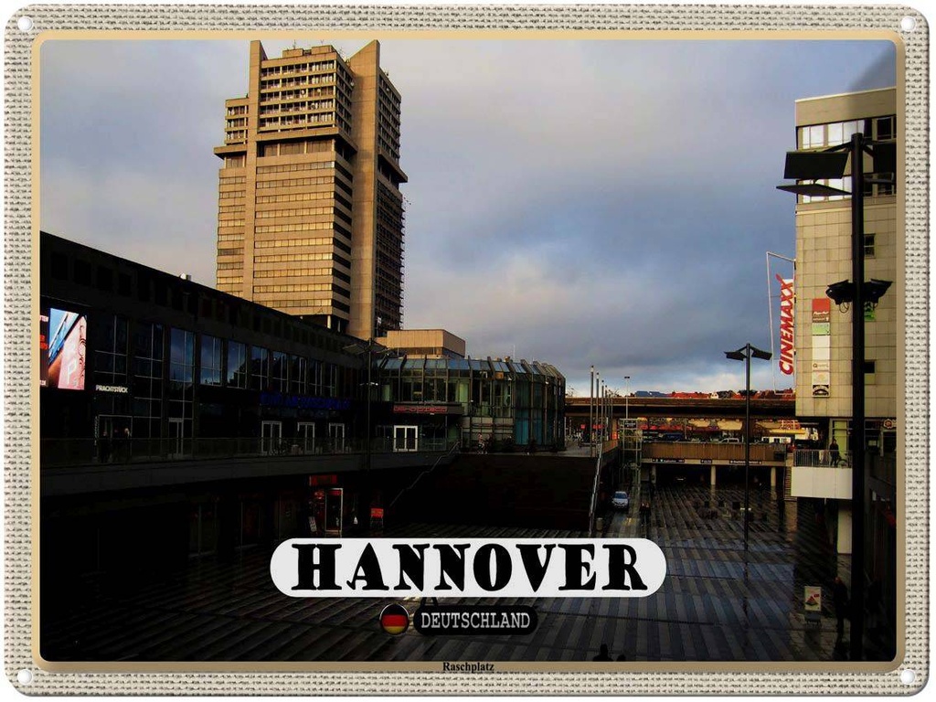 [LA-1792671] Blechschild 30x40 cm Hannover Raschplatz Stadt Bildmotiv Reisemotiv Abenteuer Reisen