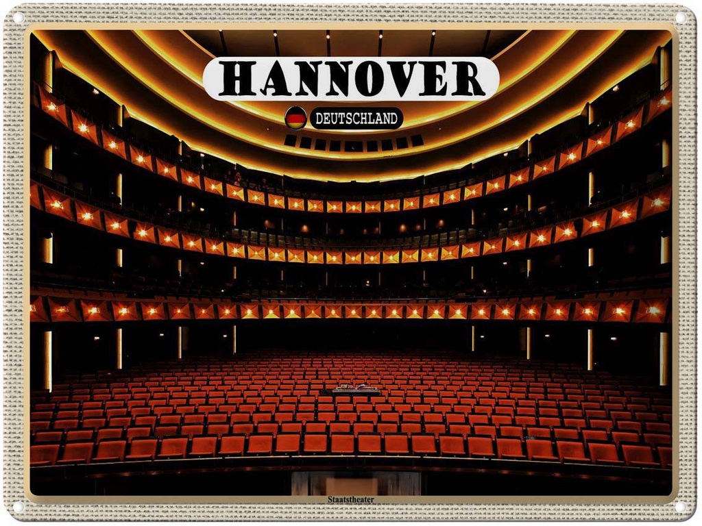 [LA-1792672] Blechschild 30x40 cm Hannover Staatstheater Bildmotiv Reisemotiv Abenteuer Reisen