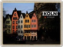 Blechschild 30x40 cm Köln Fischmarkt Martinswinkel Bildmotiv Reisemotiv Abenteuer Reisen
