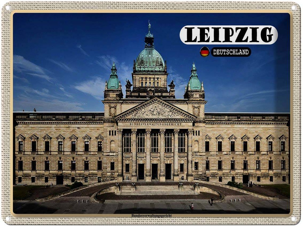[LA-1792692] Blechschild 30x40 cm Leipzig Bundesverwaltungsgericht Abenteuer Reisen Urlaub