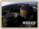 Blechschild 30x40 cm Leipzig Blick auf Panometer Bildmotiv Reisemotiv Abenteuer Reisen