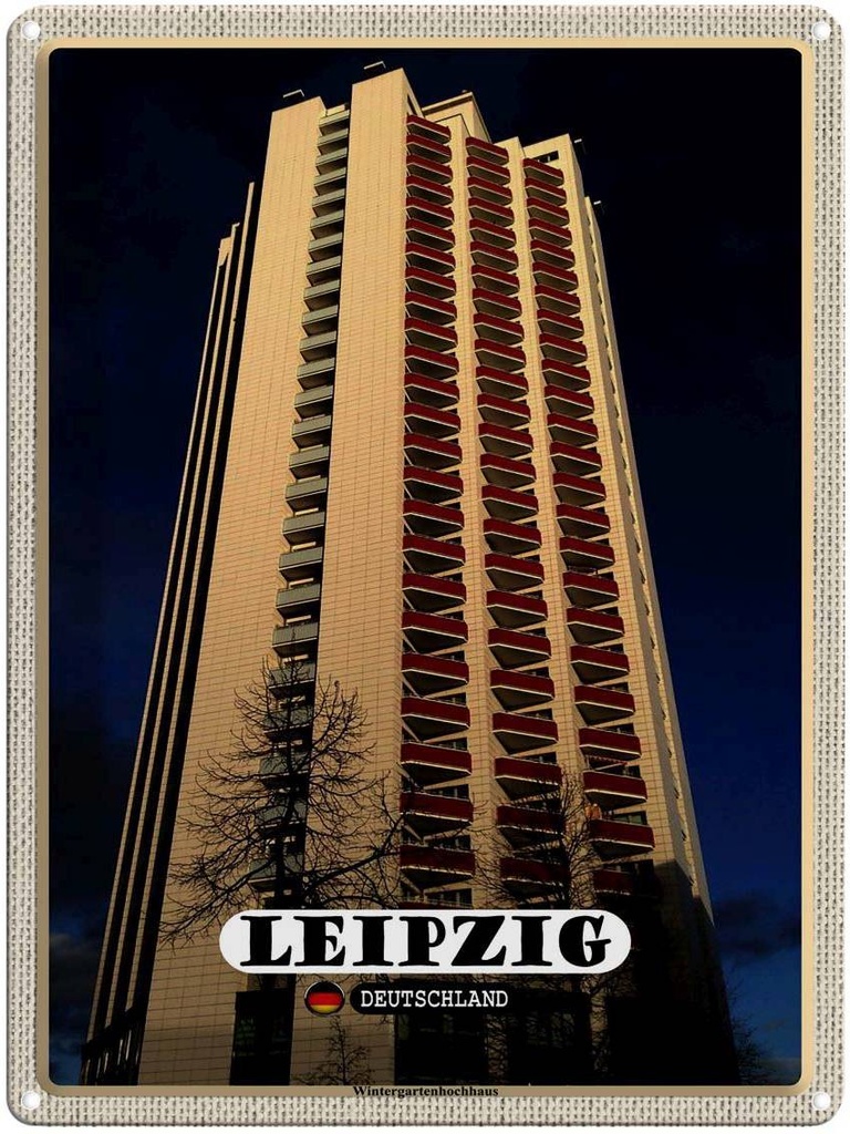 [LA-1792708] Blechschild 40x30 cm Leipzig Wintergartenhochhaus Bildmotiv Reisemotiv Abenteuer Reisen