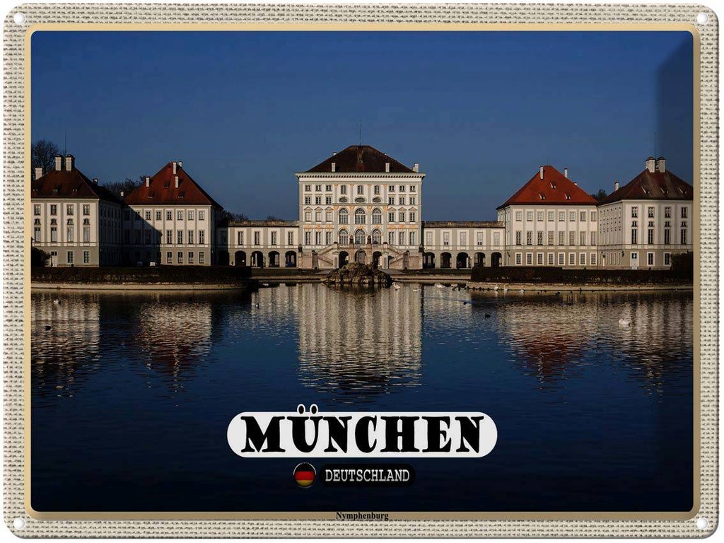 [LA-1792719] Blechschild 30x40 cm München Nymphenburgh Bildmotiv Reisemotiv Abenteuer Reisen