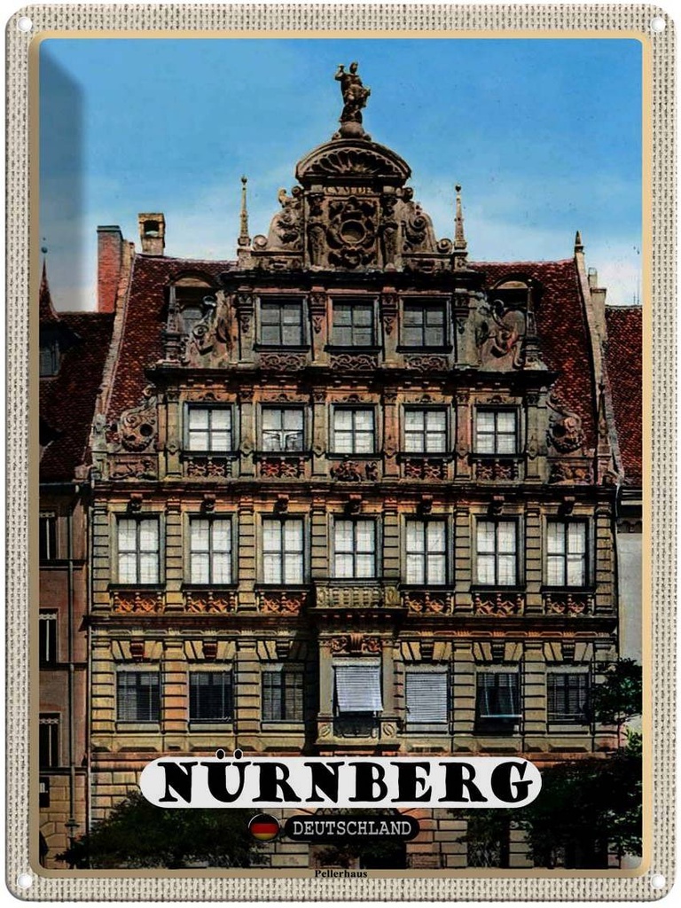 [LA-1792734] Blechschild 40x30 cm Nürnberg Pellerhaus Bildmotiv Reisemotiv Abenteuer Reisen