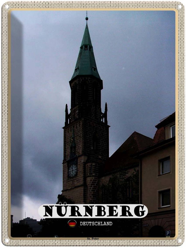 [LA-1792737] Blechschild 40x30 cm Nürnberg St. Peter Kirche Bildmotiv Reisemotiv Abenteuer Reisen