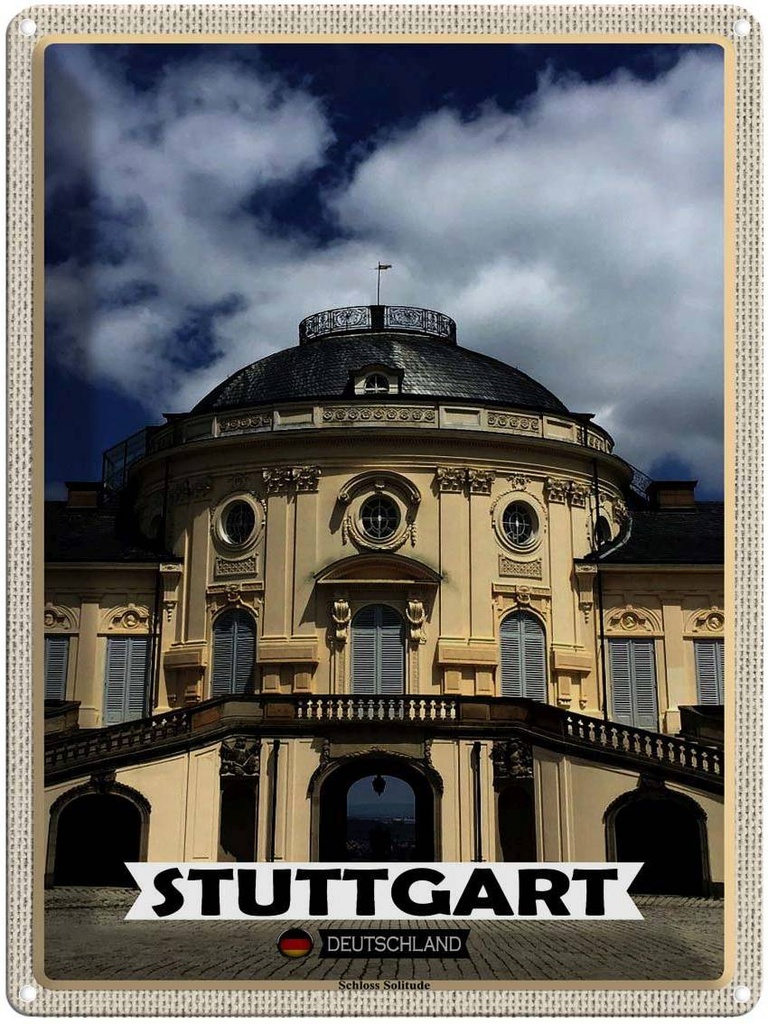 [LA-1792752] Blechschild 40x30 cm Stuttgart Schloss Solitude Bildmotiv Reisemotiv Abenteuer Reisen