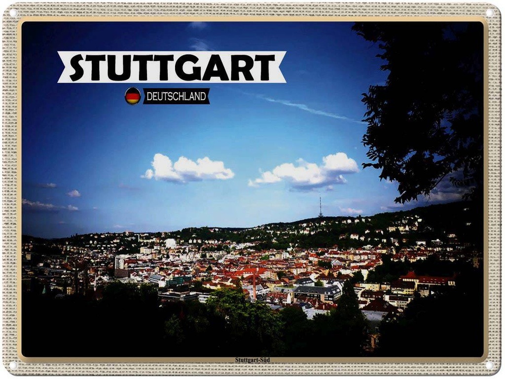 [LA-1792757] Blechschild 30x40 cm Ausblick auf Stuttgart Süd Bildmotiv Reisemotiv Abenteuer Reisen