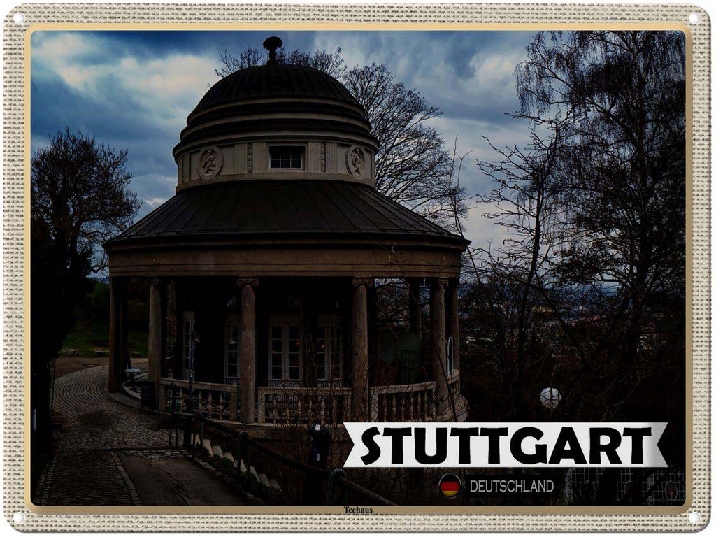 [LA-1792759] Blechschild 30x40 cm Teehaus Gebäude Stuttgart Bildmotiv Reisemotiv Abenteuer Reisen