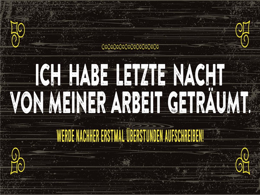 [LA-1812377] Blechschild 30x40 cm von Arbeit geträumt schreibe Überstunden auf