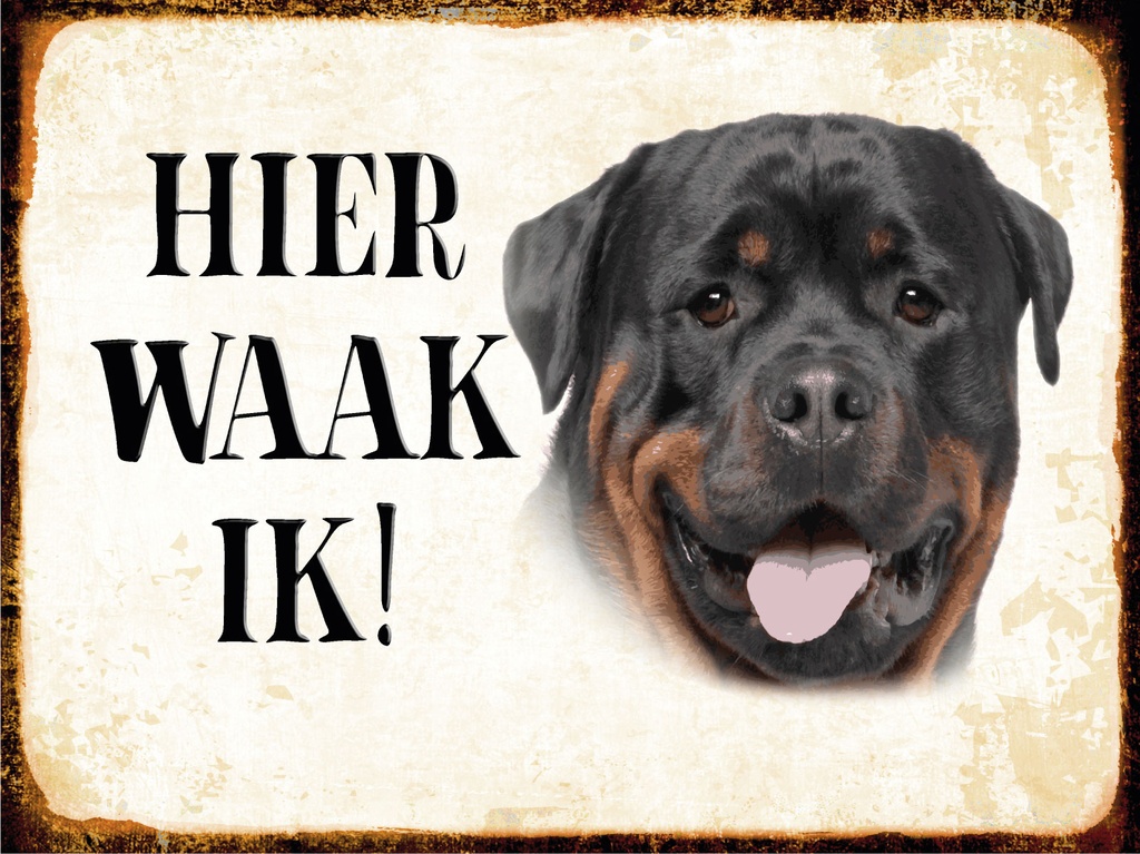 [LA-1812444] Blechschild 30x40 cm holländisch Hier Waak ik Rottweiler