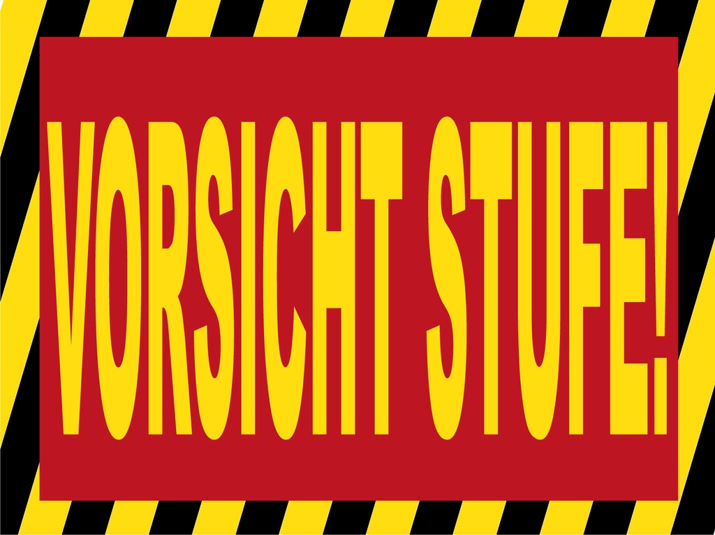 [LA-1812499] Blechschild 30x40 cm Vorsicht Stufe