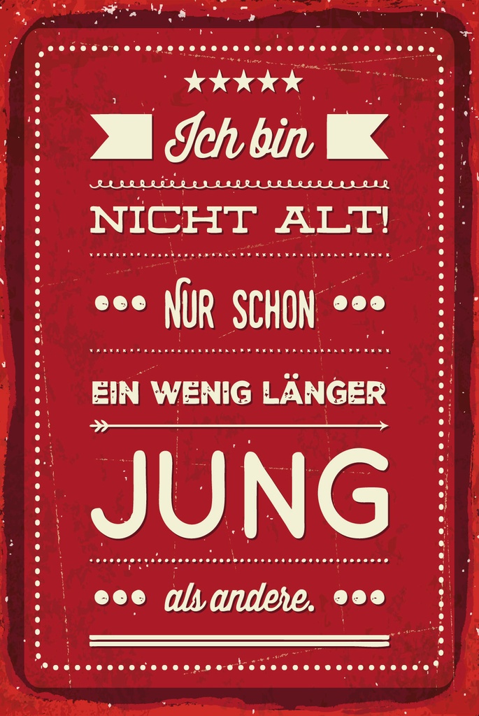 [LA-1812577] Blechschild 40x30 cm Ich bin nicht alt