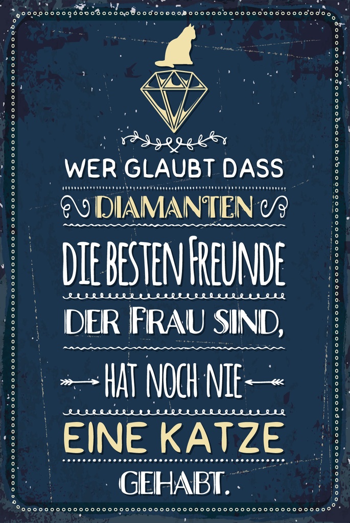[LA-1812578] Blechschild 40x30 cm Wer glaubt Diamanten