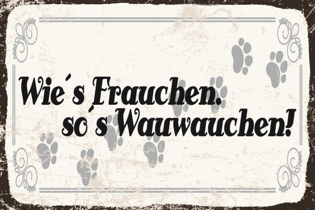 [LA-1812594] Blechschild 30x40 cm Wie Frauchen so Wau