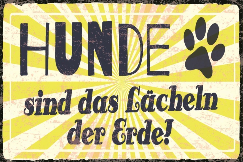 [LA-1812627] Blechschild 30x40 cm Hunde Lächeln der Erde