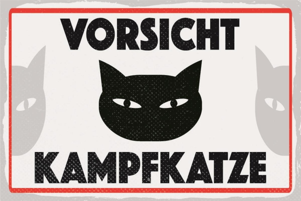 [LA-1812638] Blechschild 30x40 cm Vorsicht Kampfkatze