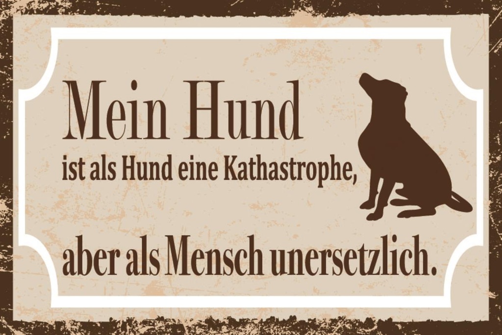 [LA-1812639] Blechschild 30x40 cm Hund als Mensch unzertrennlich