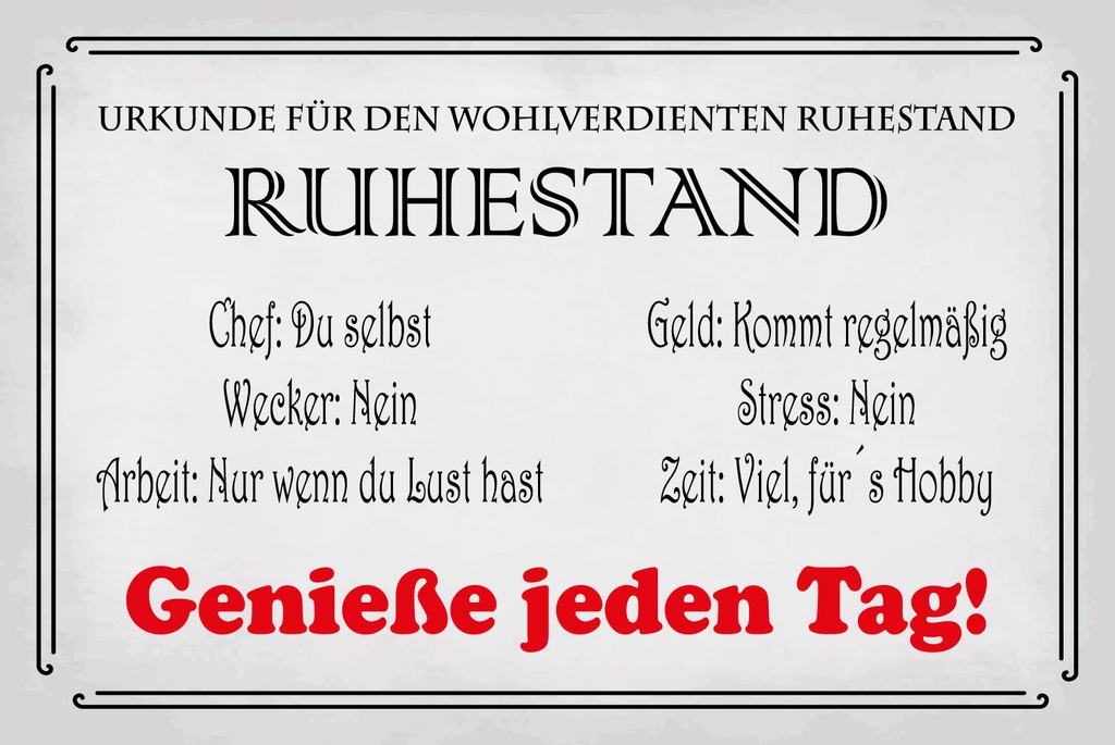 [LA-1812646] Blechschild 30x40 cm Urkunde wohlverdienter Ruhestand
