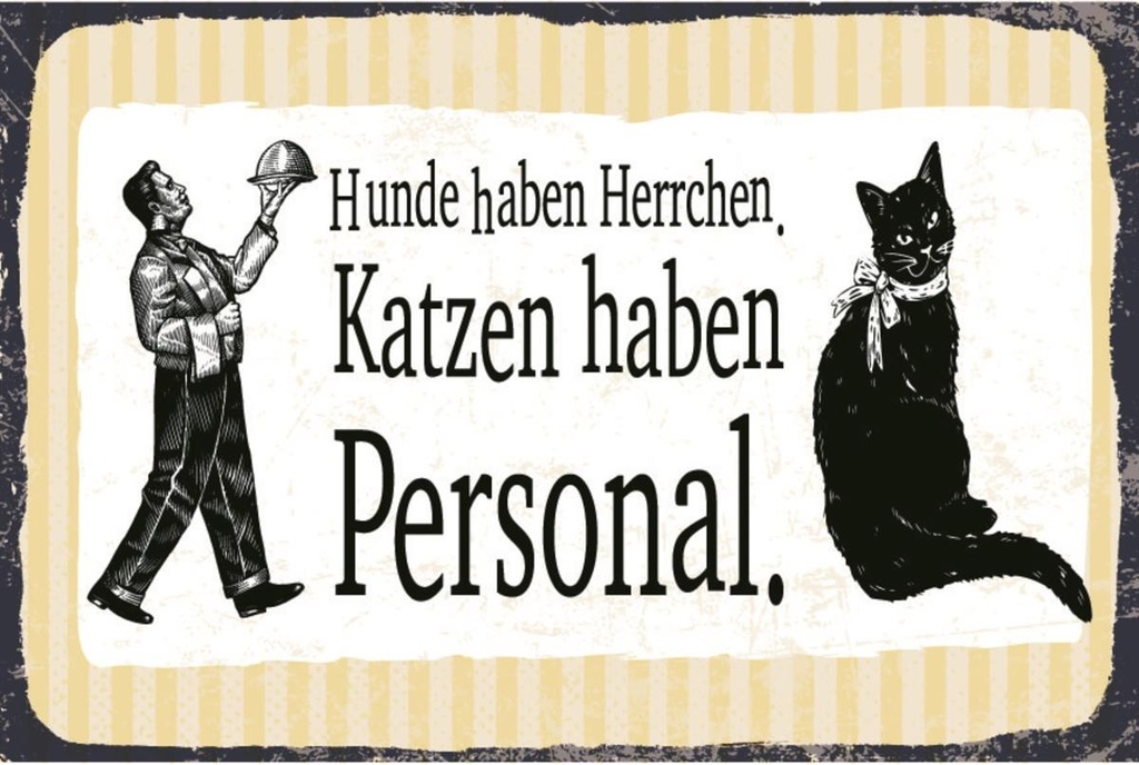[LA-1812653] Blechschild 30x40 cm Katzenpersonal