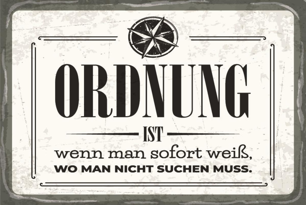 [LA-1812662] Blechschild 30x40 cm Ordnung ist