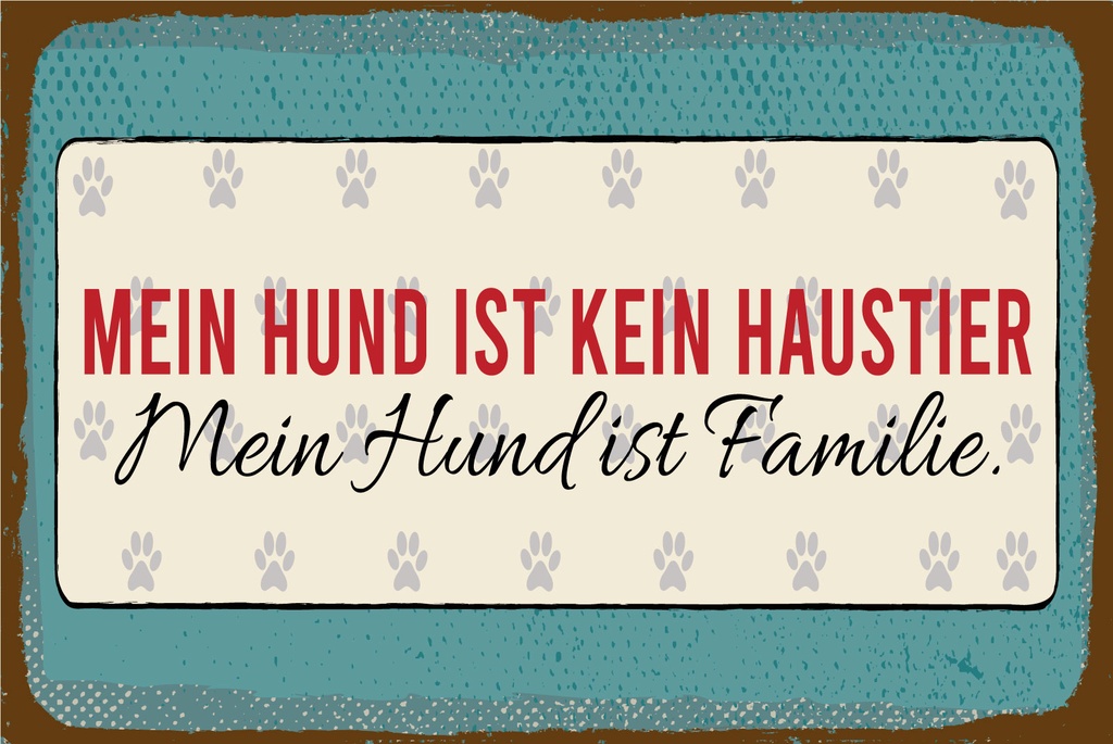 [LA-1812682] Blechschild 30x40 cm Mein Hund ist kein Haustier