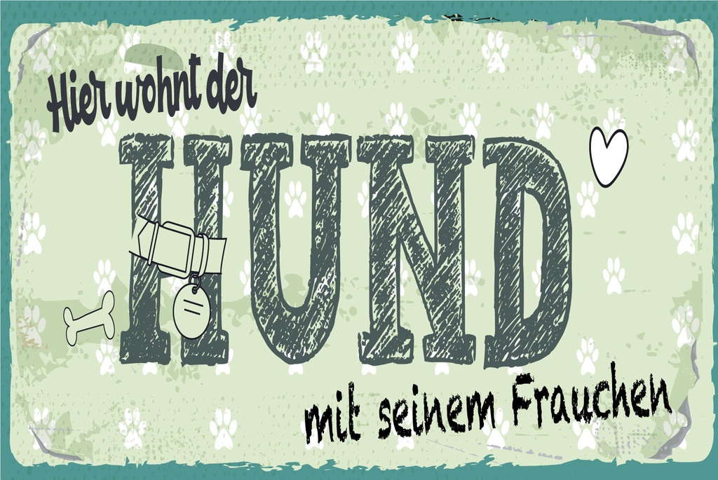 [LA-1812689] Blechschild 30x40 cm Hier wohnt der Hund mit Frauchen