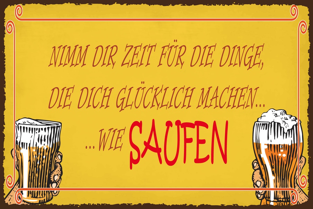 [LA-1812745] Blechschild 30x40 cm Bier nimm dir Zeit für SAUFEN