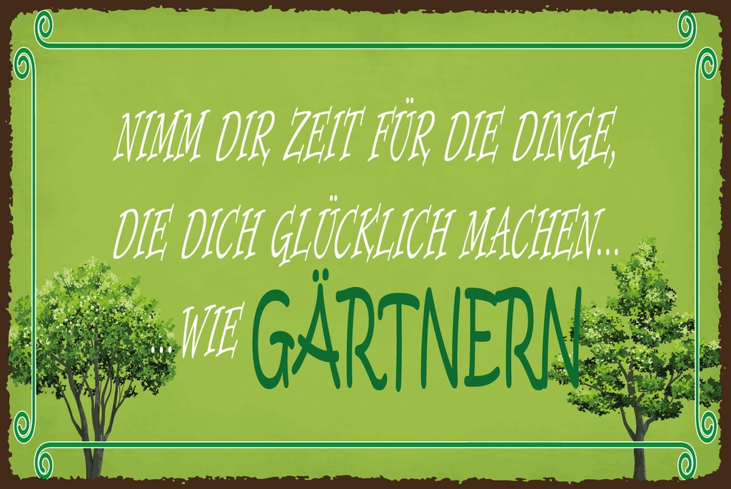 [LA-1812746] Blechschild 30x40 cm Glück nimm dir Zeit für GÄRTNERN