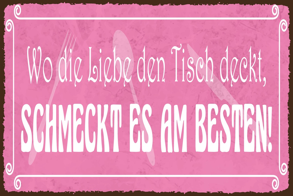 [LA-1812748] Blechschild 30x40 cm Wo die Liebe den Tisch deckt, schmeckt es am besten